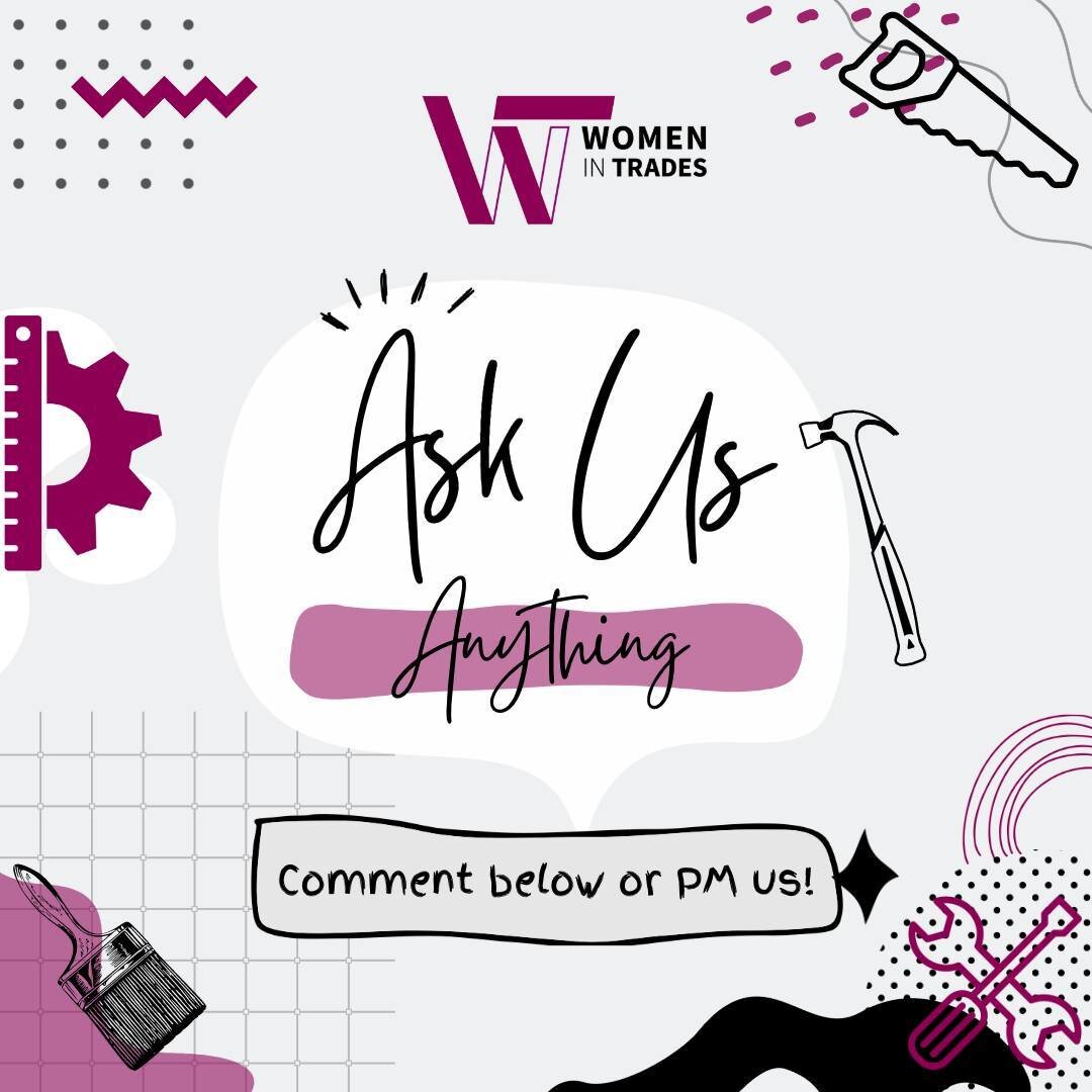 Have a burning question about getting into the trades industry?

Or perhaps you just want to know some suggestions for women's workwear?

Flick us through your question in the comments or with a private message and we will do our best to answer your 