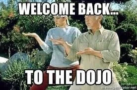 Back in the dojo