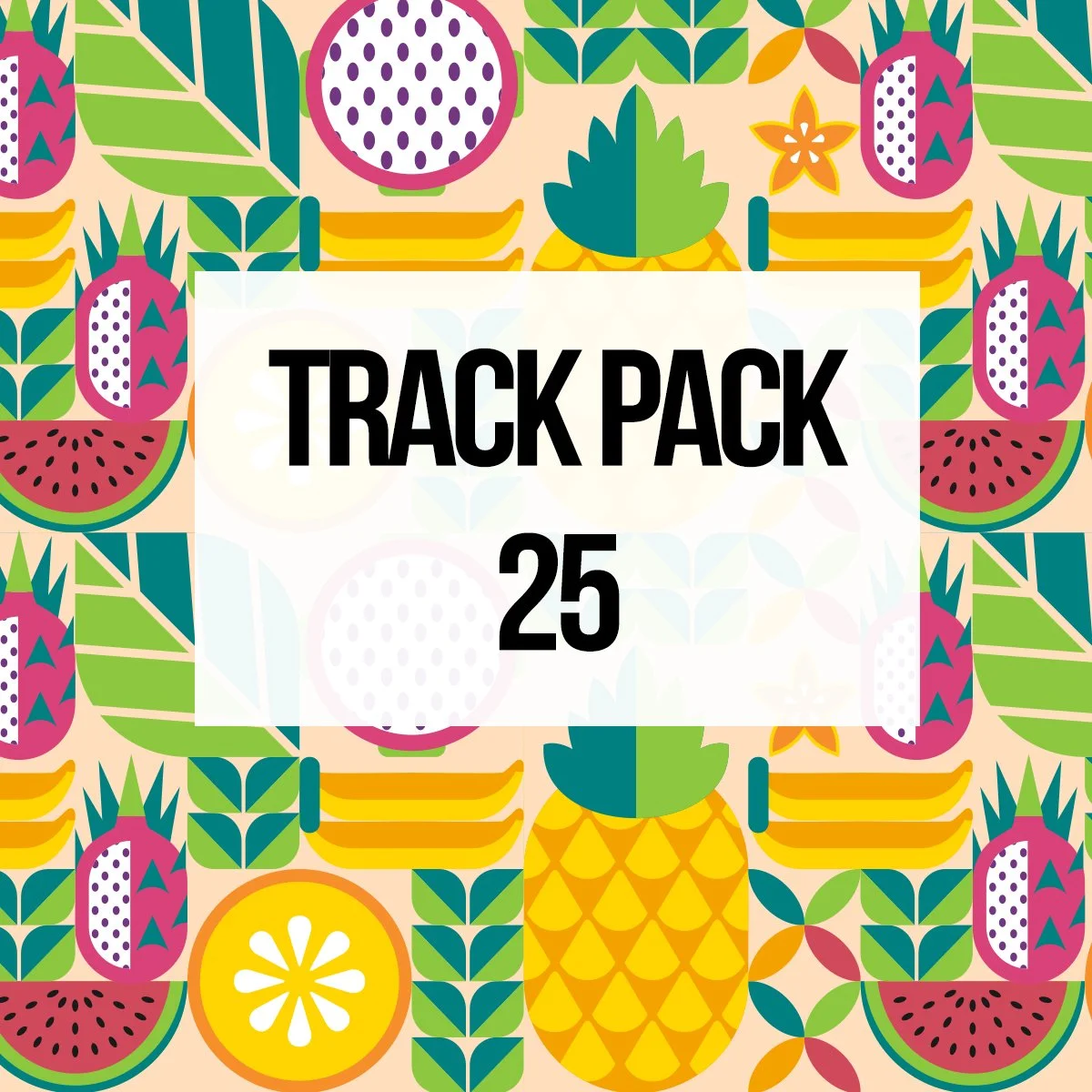Track Pack VOL 25 - Featuring 10 Exclusive Bootlegs, Edits and Releases.