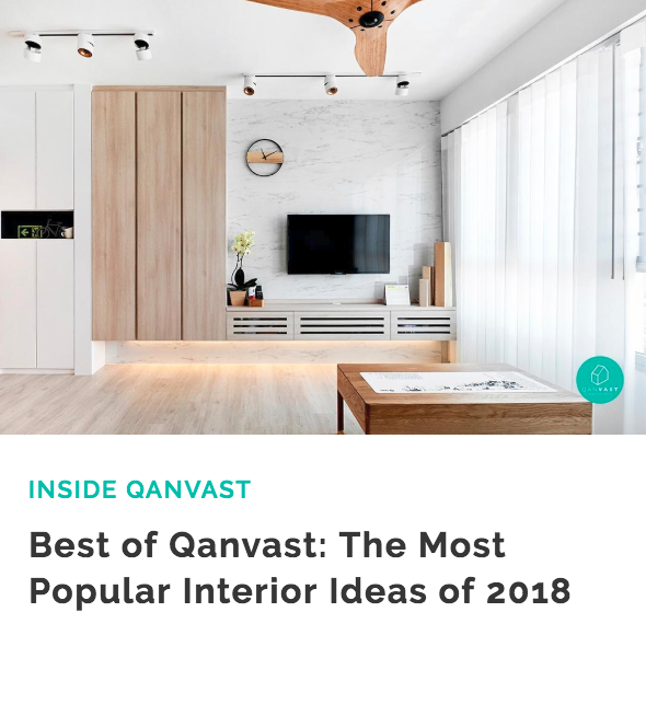 Best of Qanvast The Most Popular Interior Ideas of 2018.png