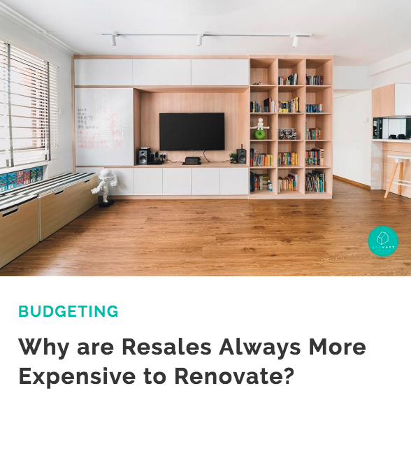 Why are Resales Always More Expensive to Renovate.png