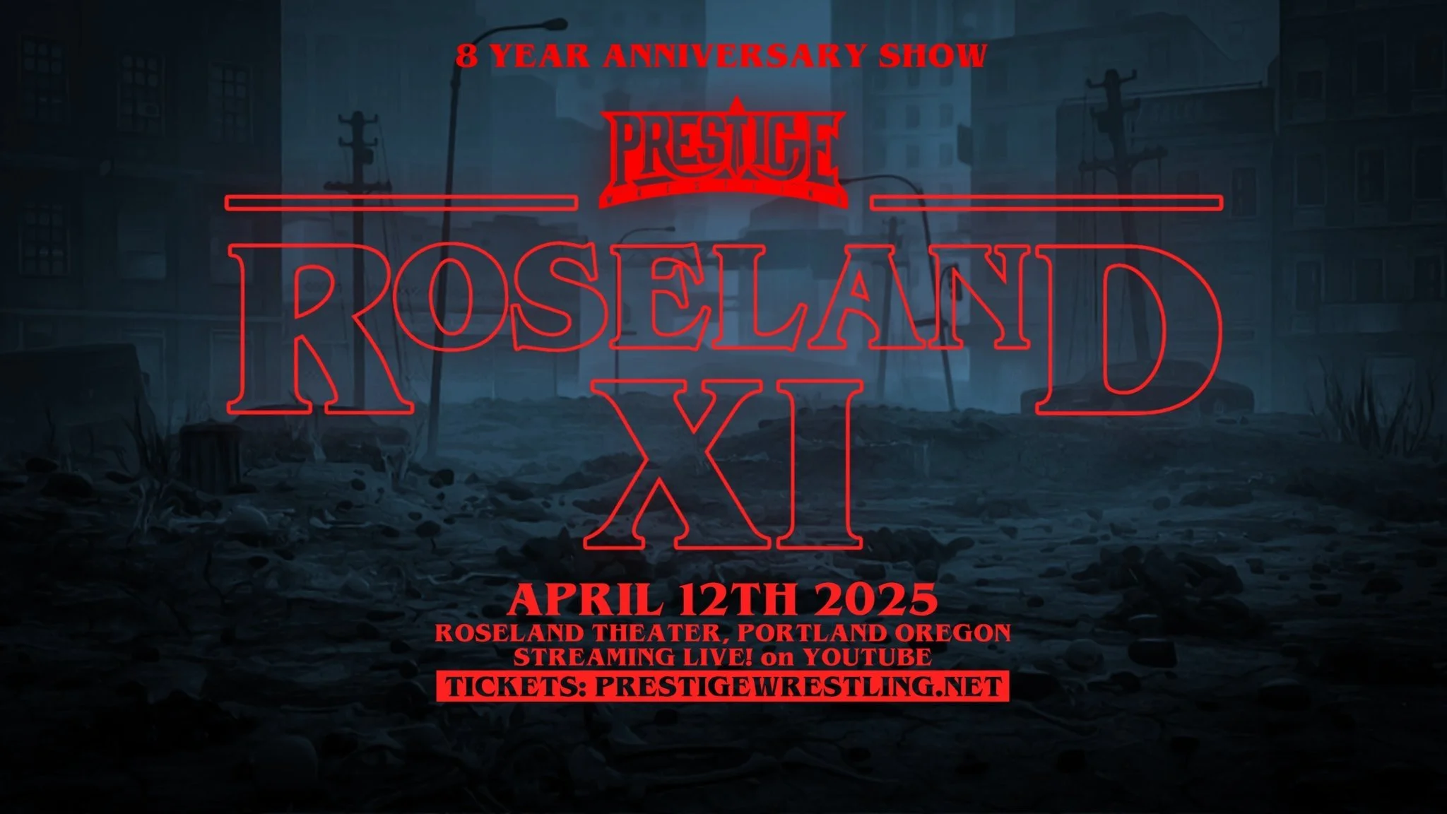 4/12 - PORTLAND, OREGON (ROSELAND XI: 8 YEAR ANNIVERSARY EVENT)