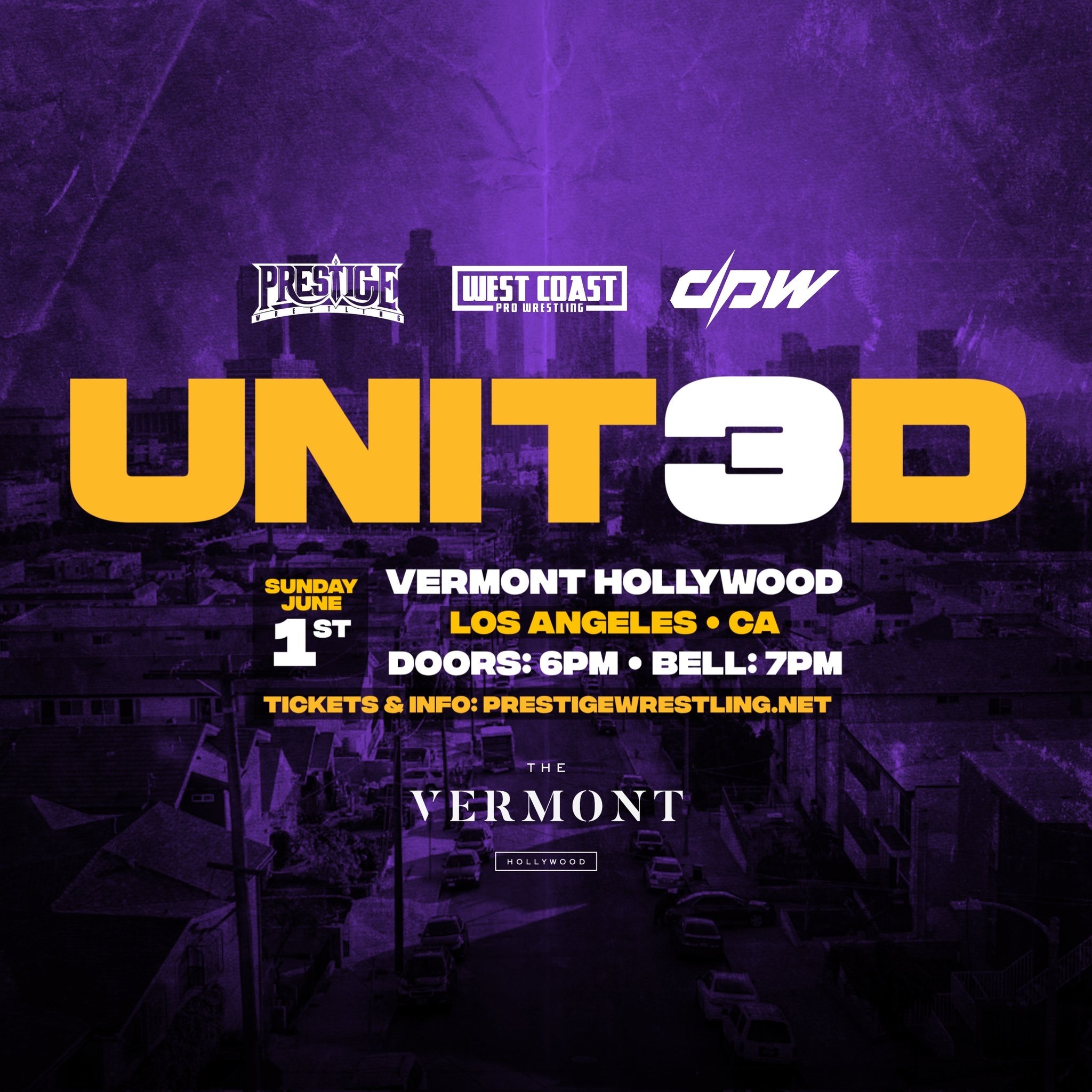 6/1 - LOS ANGELES, CALIFORNIA (PRESTIGE/WEST COAST PRO/DEADLOCK: UNIT3D)