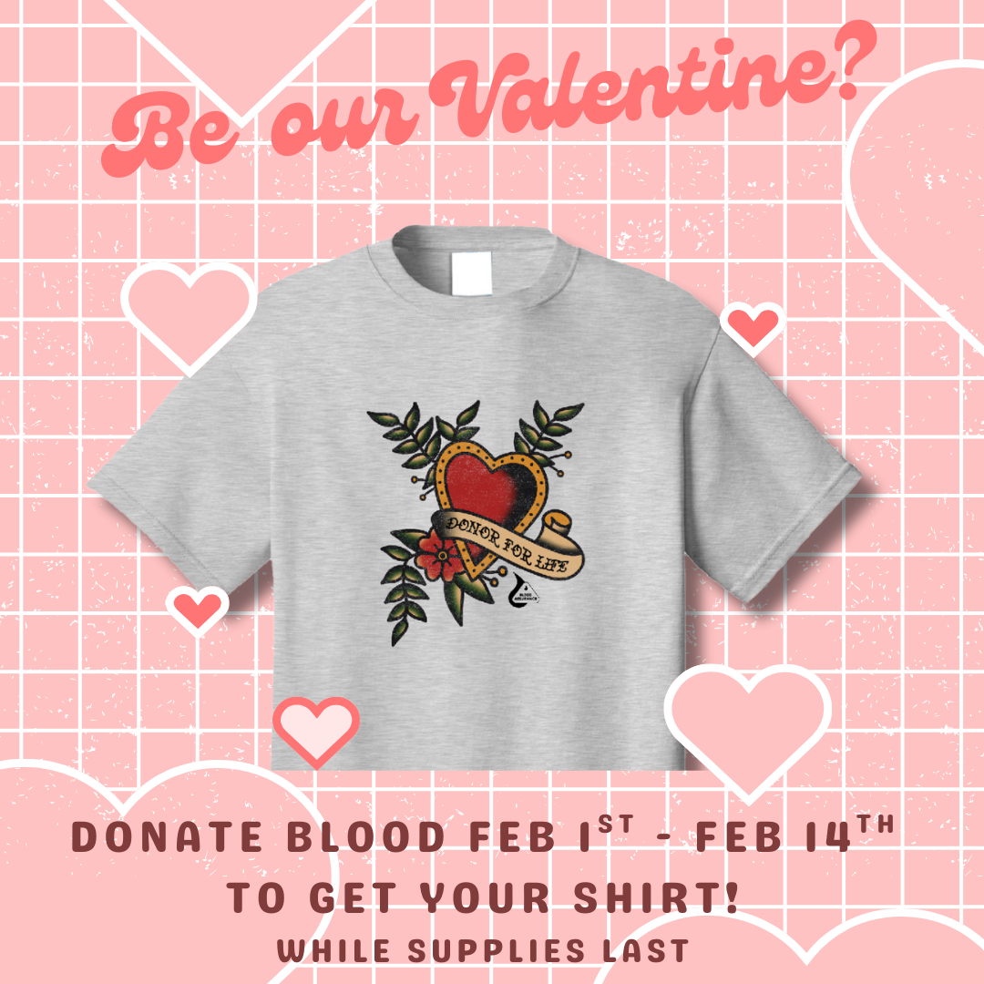 Start February by Saving Lives: Donate Feb. 1–14 and Get a ‘Donor for Life’ Tattoo Shirt