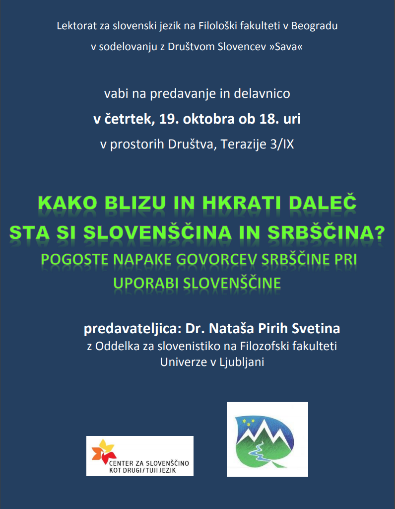 Kako blizu in hkrati daleč sta si slovenščina in srbščina? – Pogoste napake govorcev srbščine pri uporabi slovenščine. 
