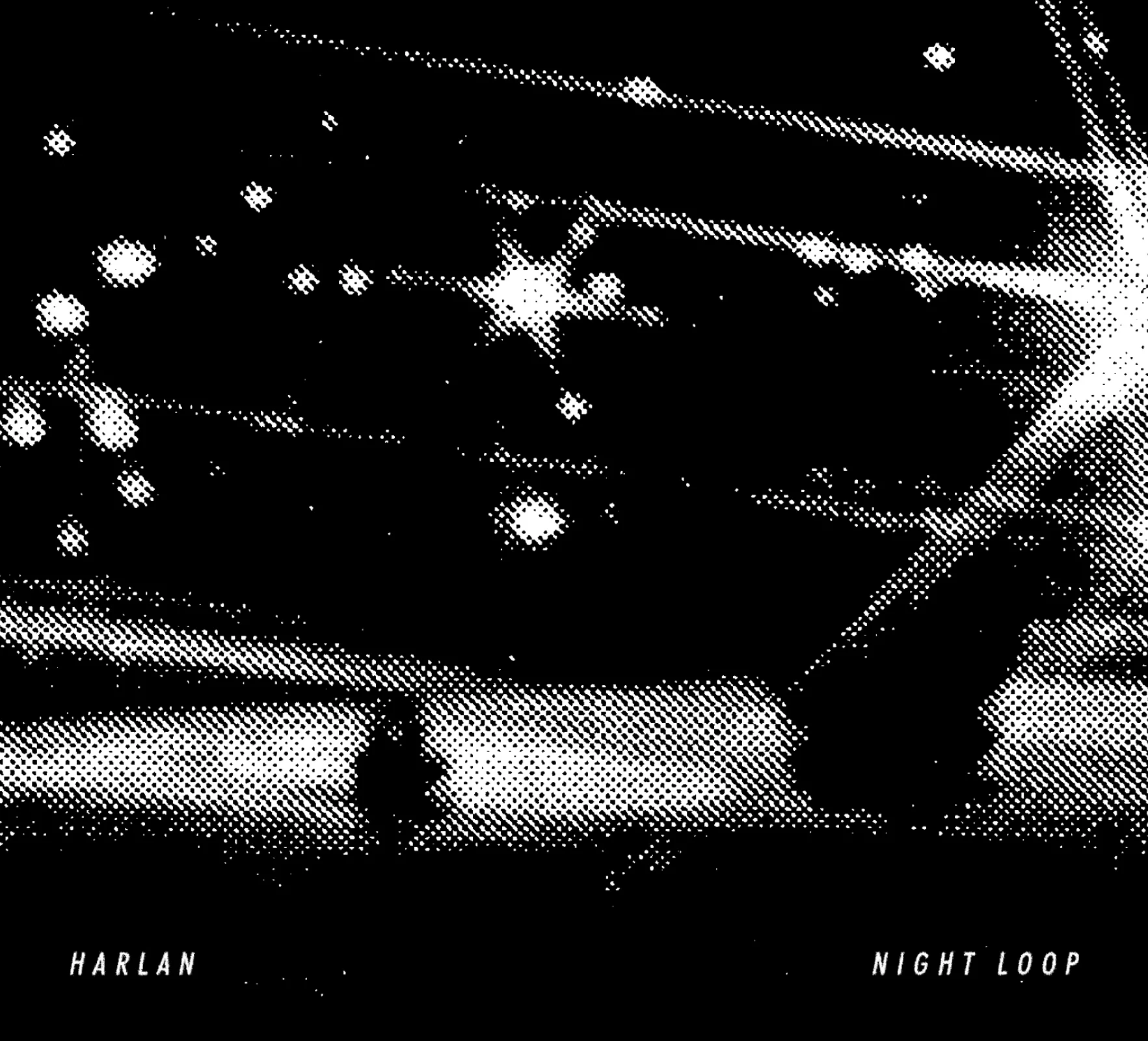 Harlan -  Night Loop