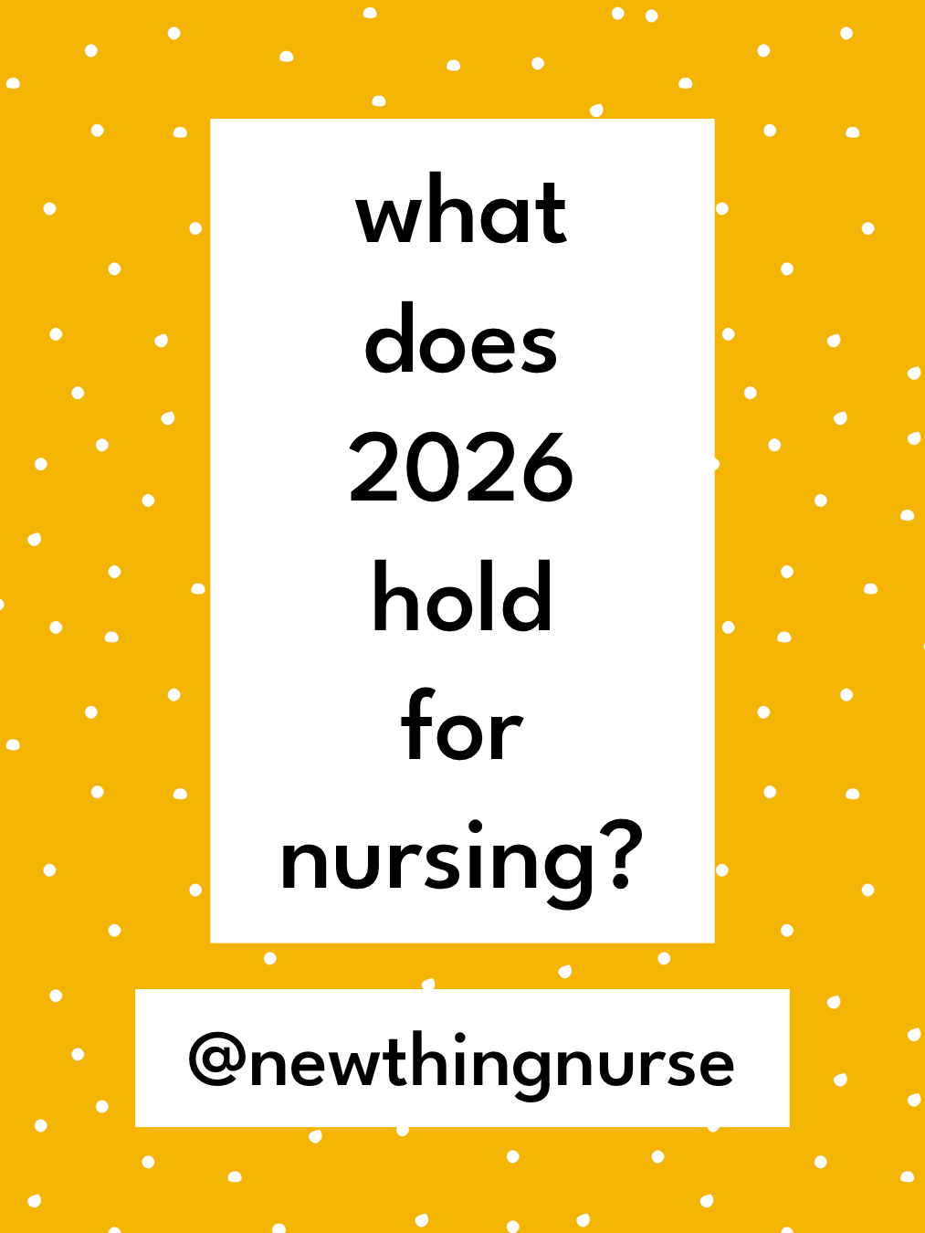 What does 2026 hold for nursing? 