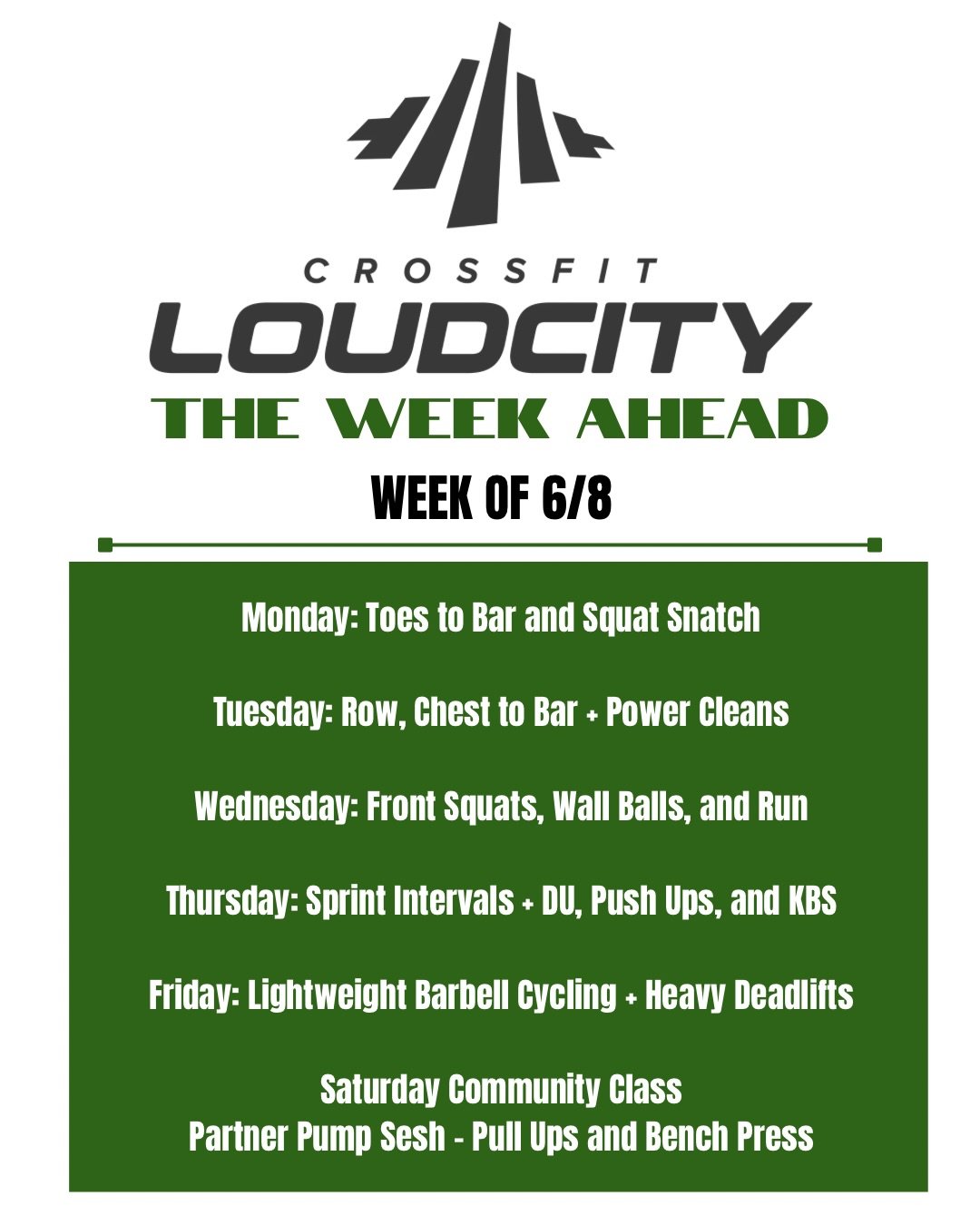 New week, new opportunities to show up and get better 💪!

From snatches to squats to partner work on Saturday&mdash;this week has a little bit of everything. Let&rsquo;s stay consistent, Loud City!