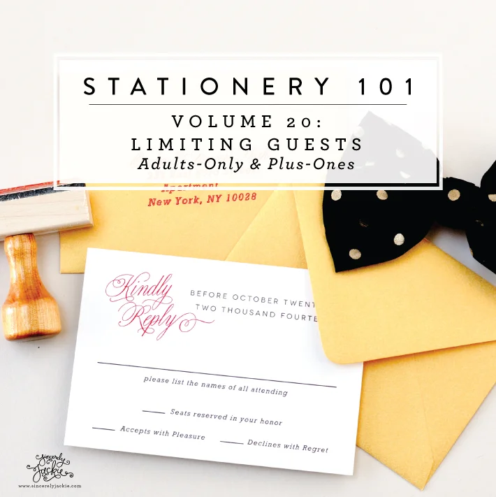 Stationery 101, Volume 20: Adults Only & Number of Guests Invited