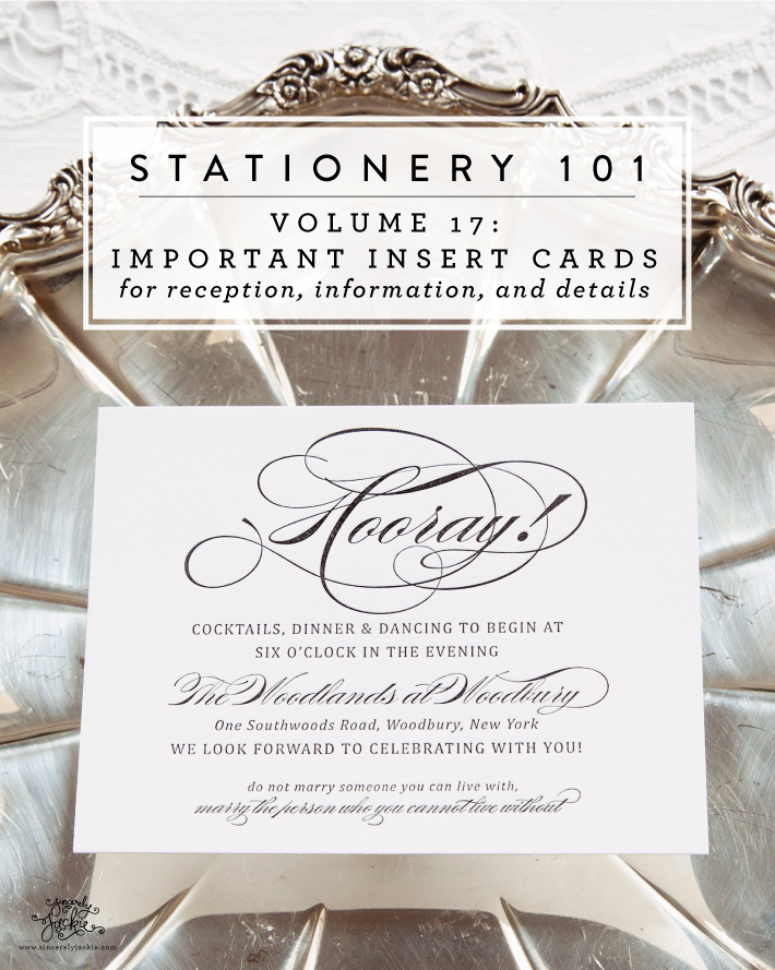 Stationery 101, Volume 17: Invitation Insert Cards