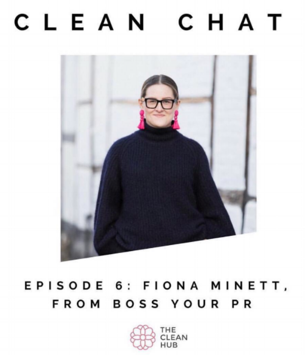 PODCAST INTERVIEW WITH THE CLEAN HUB: CLEAN CHAT – PR FOR YOUR BEAUTY BRAND
