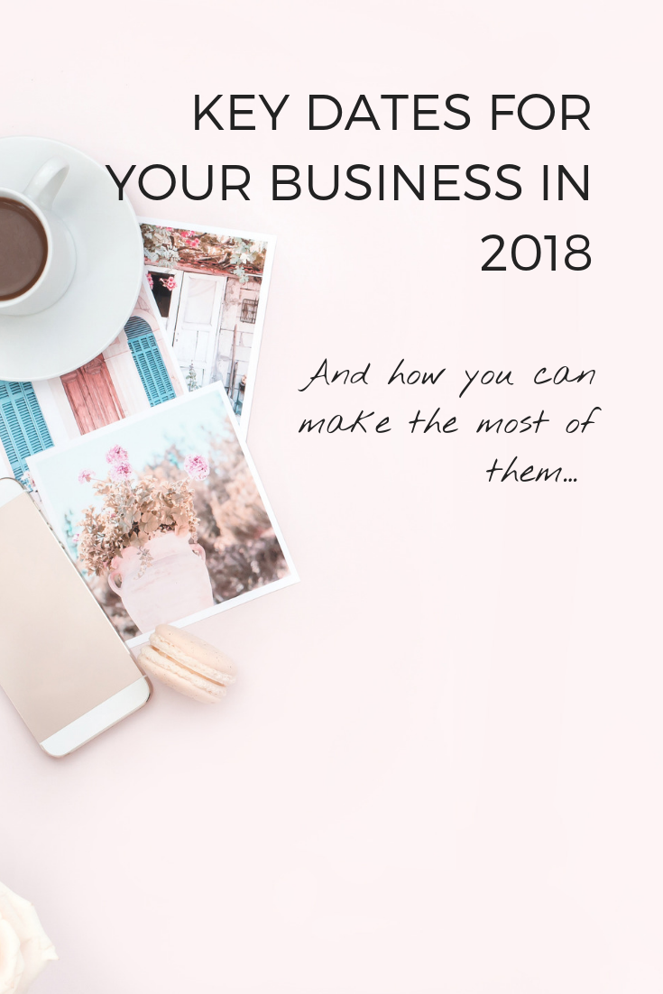 KEY DATES FOR YOUR BUSINESS IN 2018