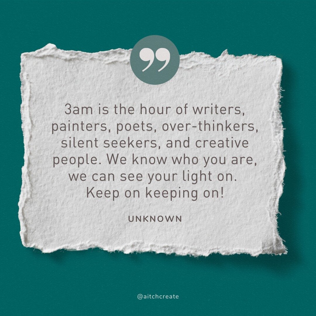 Just a reminder that you, dear creative, are seen!

Creatives who are immersed in their work think nothing of toiling away into the wee hours. When you get into your flow you can find yourself suspended in a kind of transmutation in which time is act