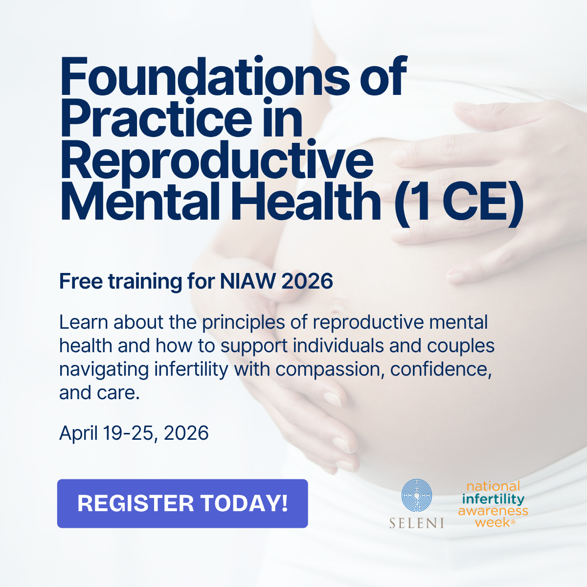 Free Online Fertility Training for National Infertility Awareness Week®