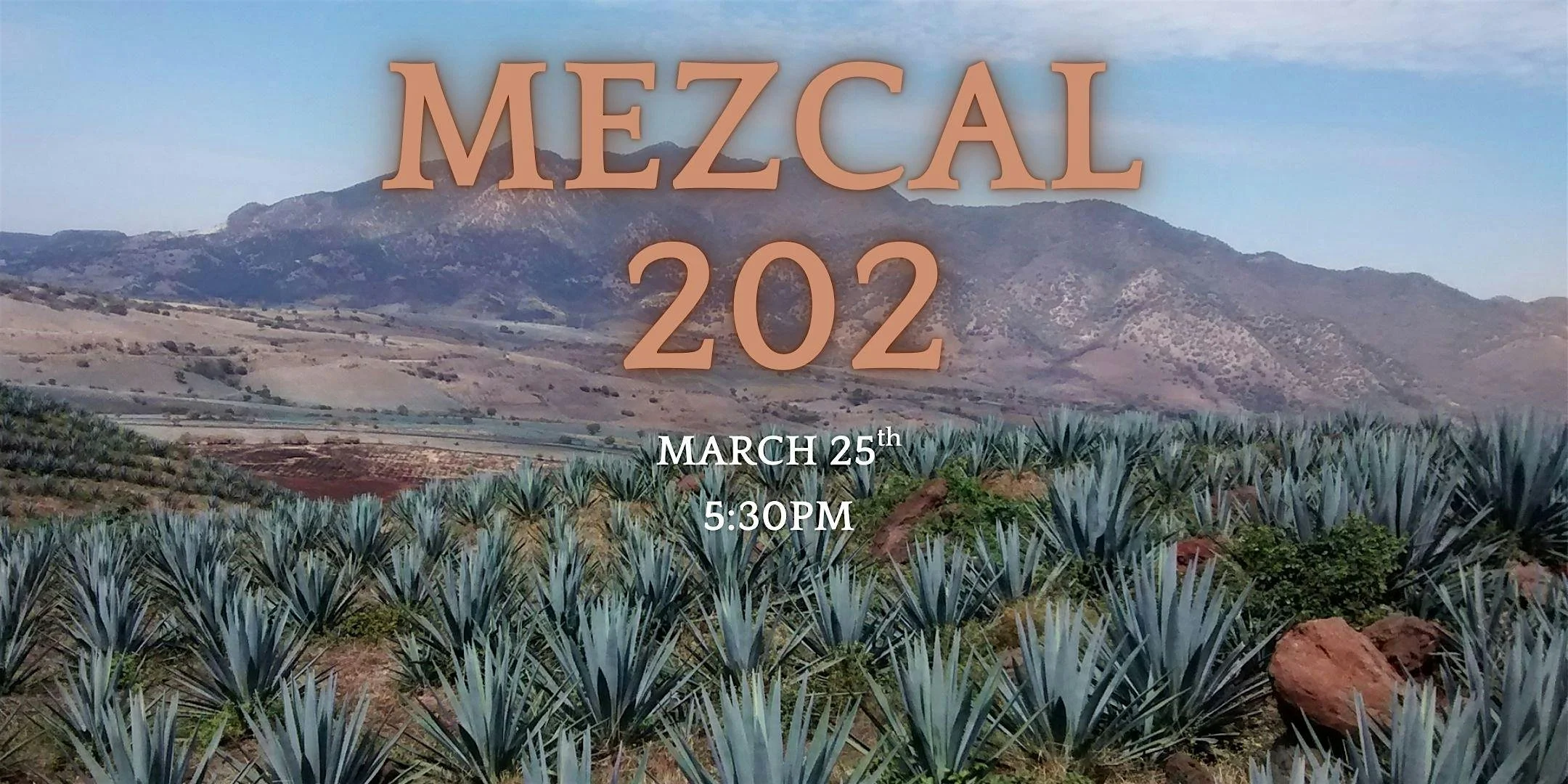 MeXo University: Mezcal 202