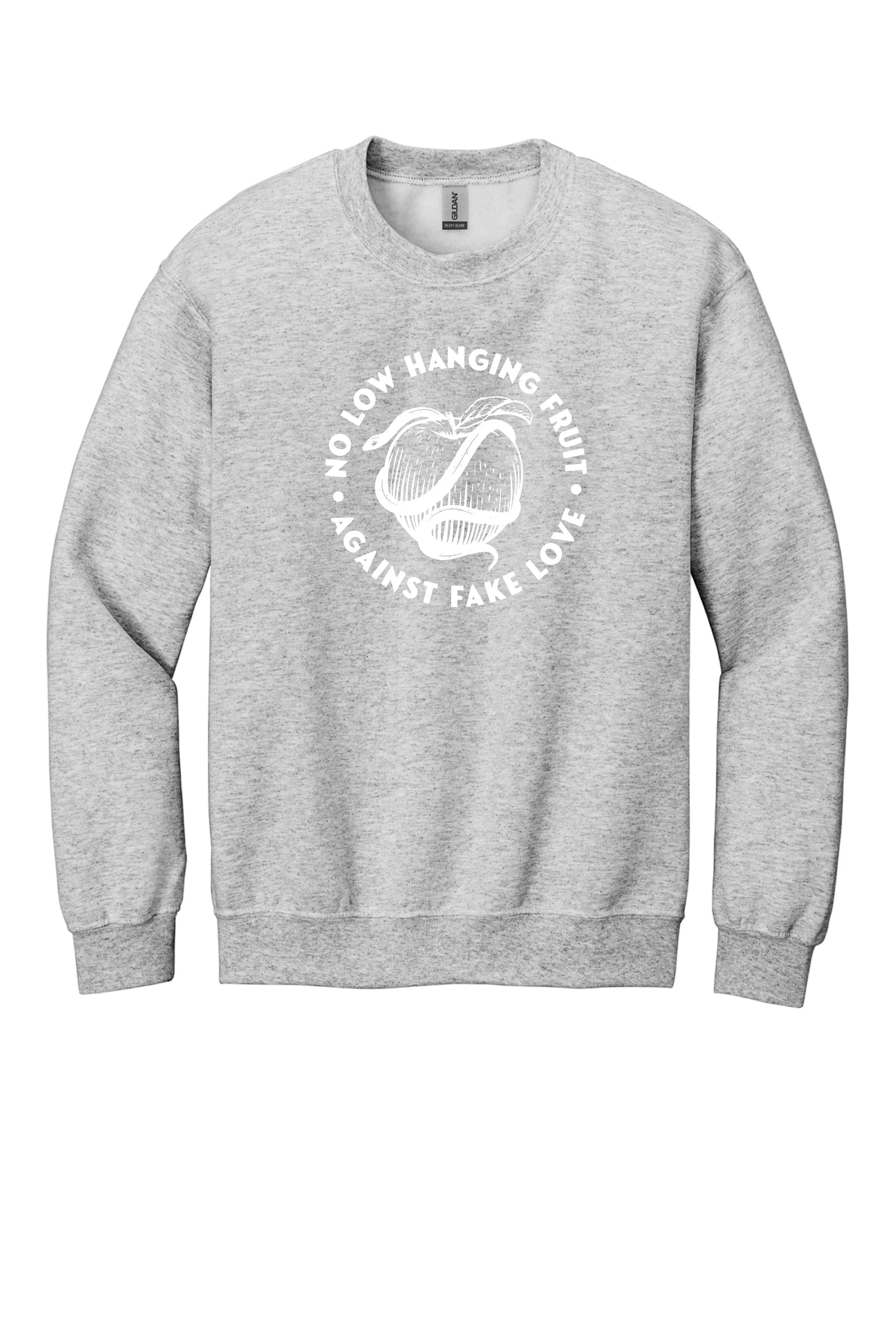 No Low Hanging Fruit Crew Sweater