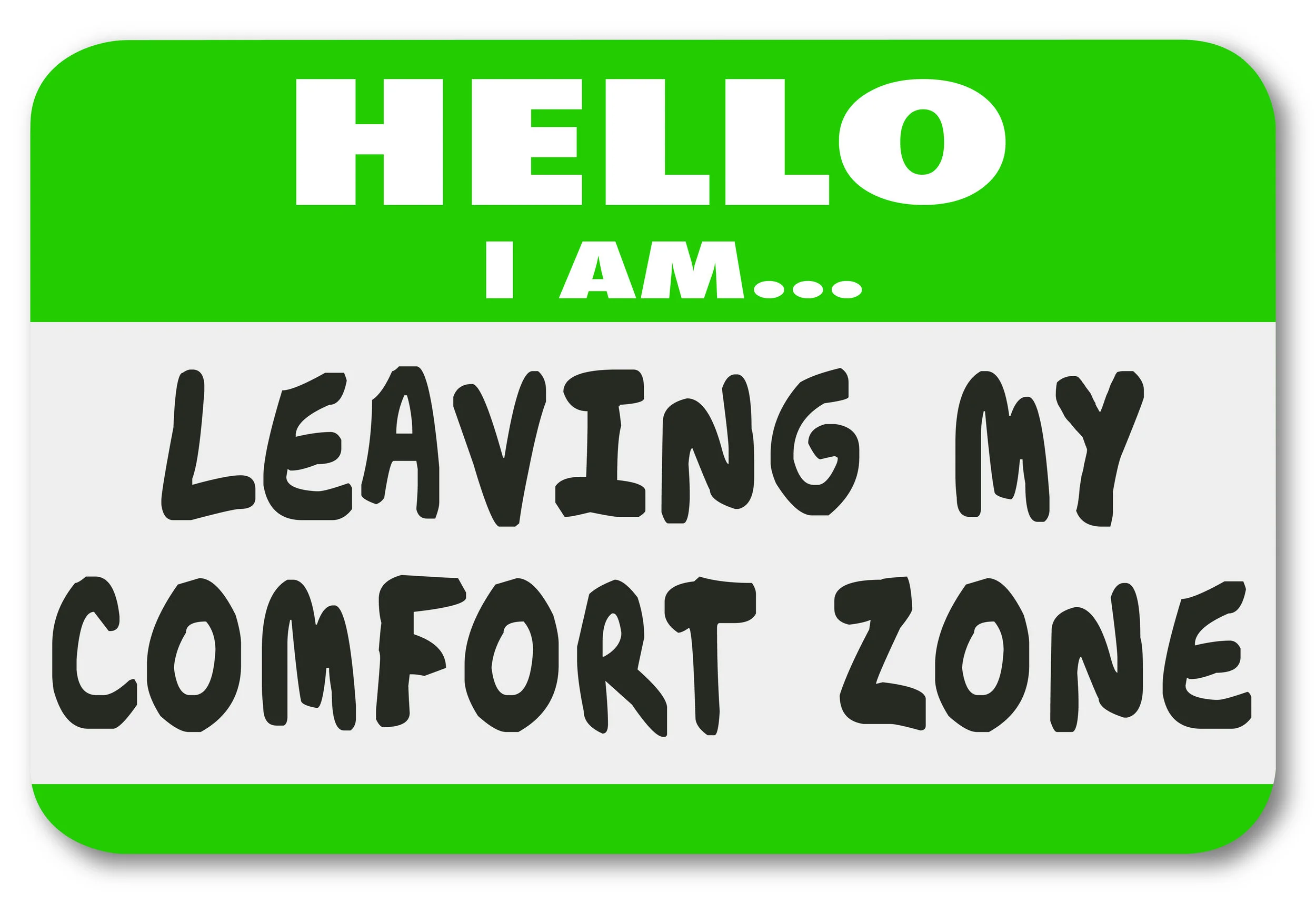leaving my comfort zone.jpg