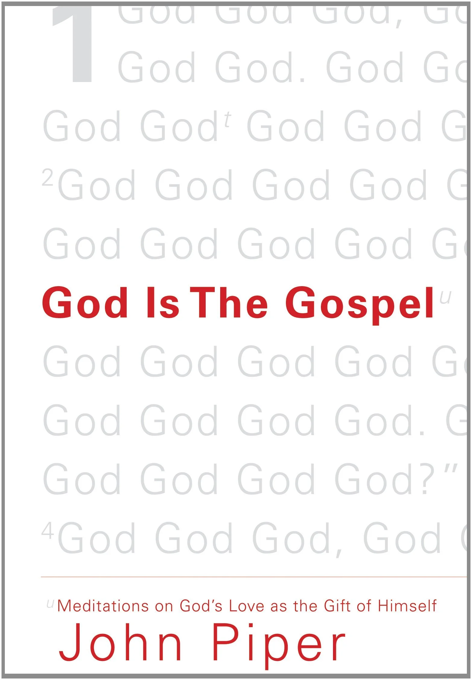 God Is The Gospel