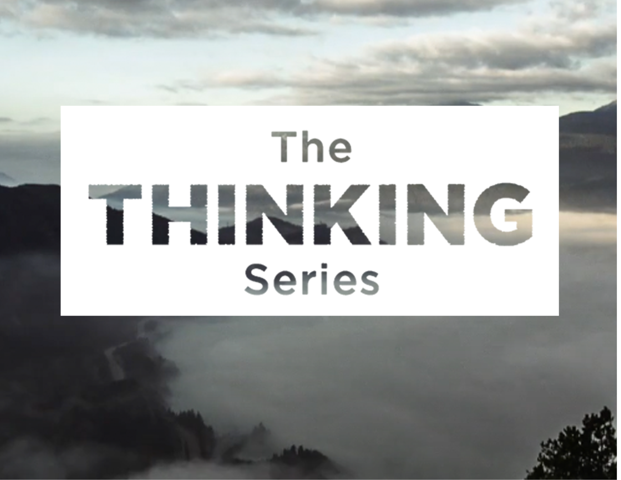 The Thinking Series