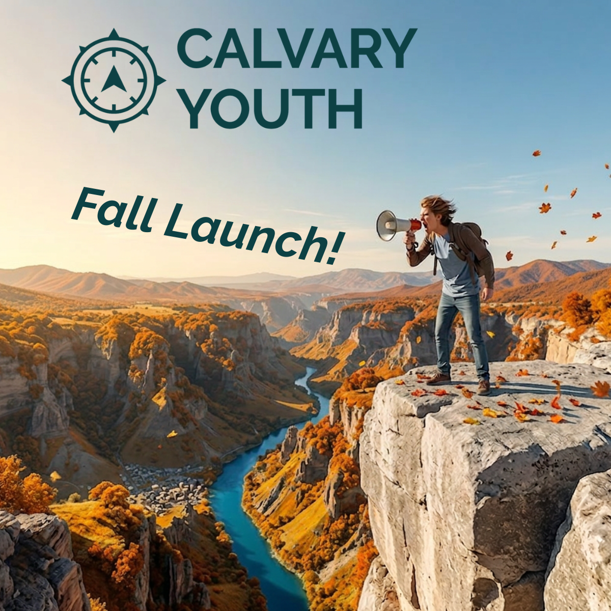 Calvary Youth- Fall Launch!