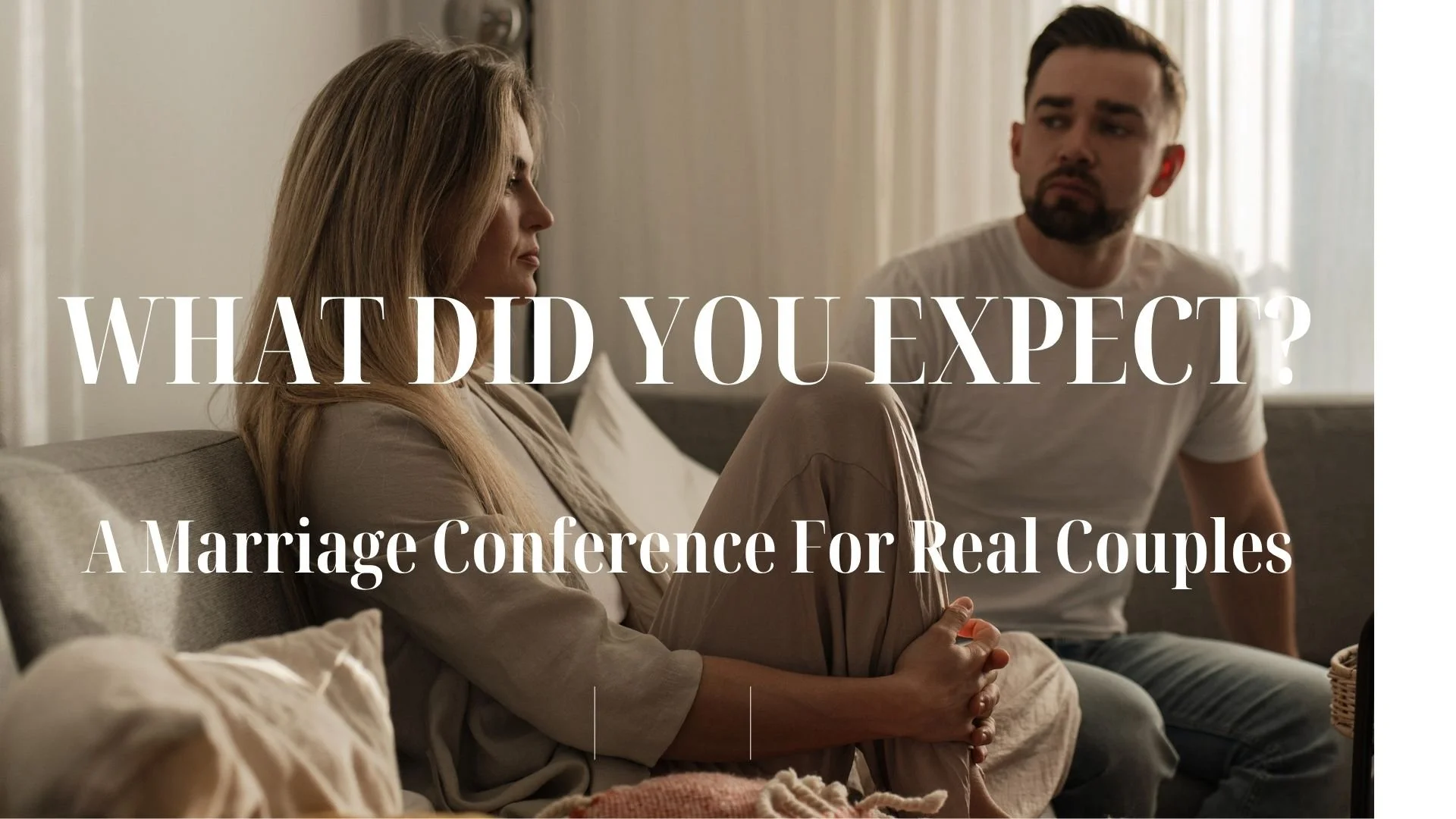 Paul Tripp Marriage Conference