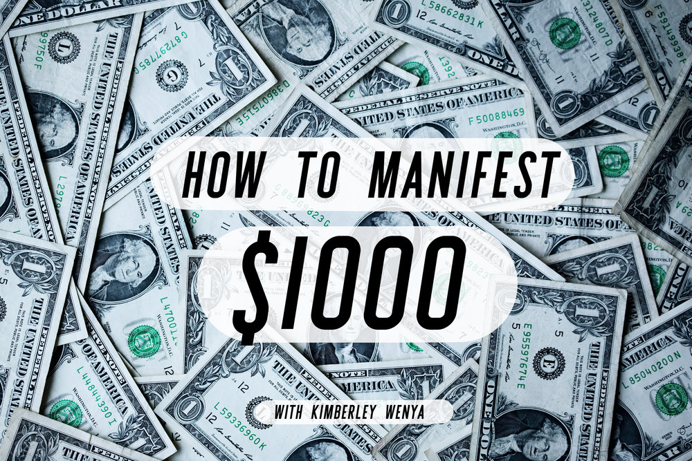 how-to-manifest-$1000.jpeg