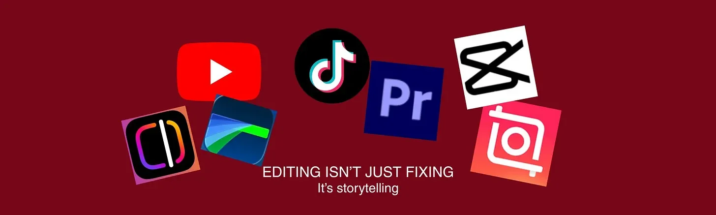 Editing Isn't Just Fixing... It's Storytelling