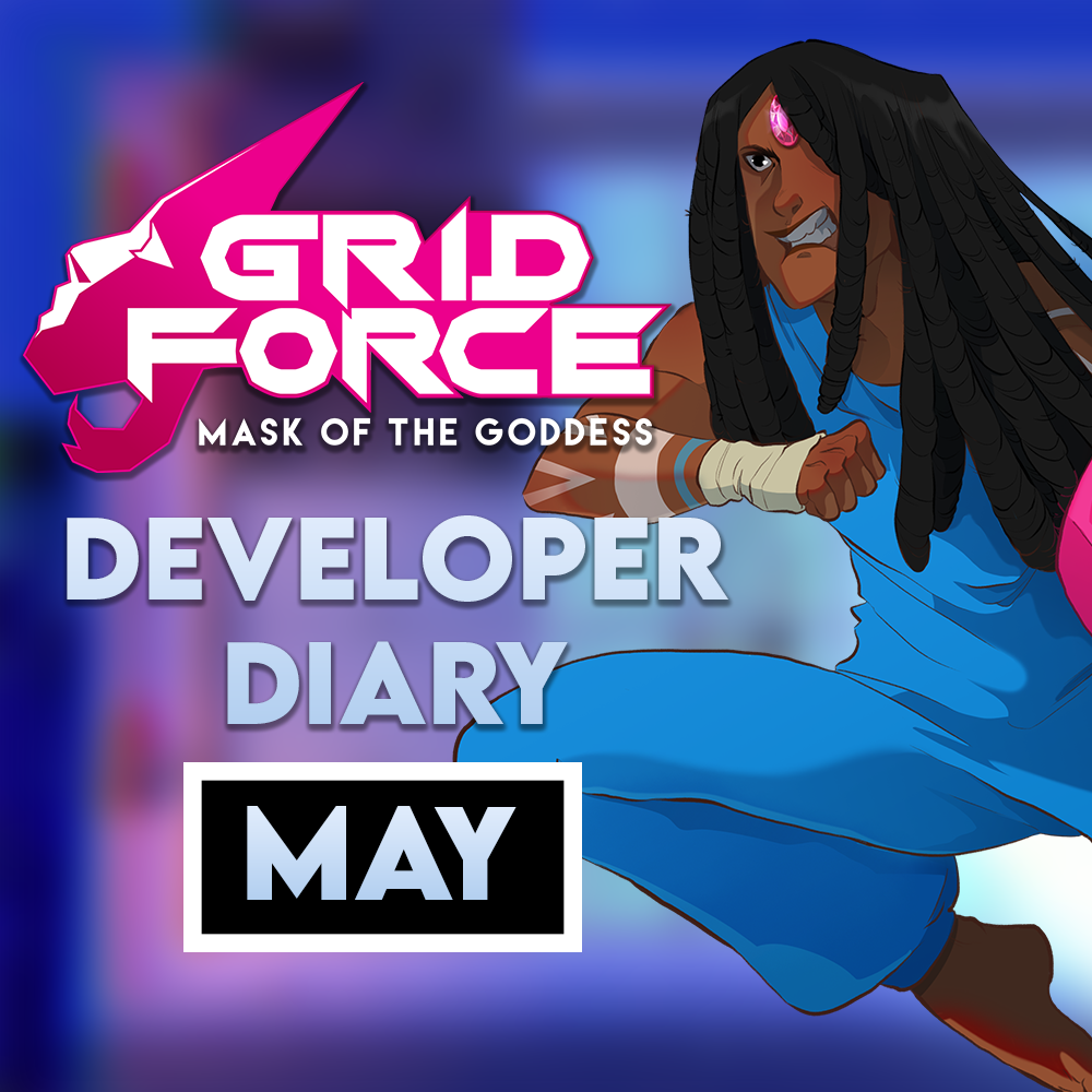 Grid Force – May Developer Recap