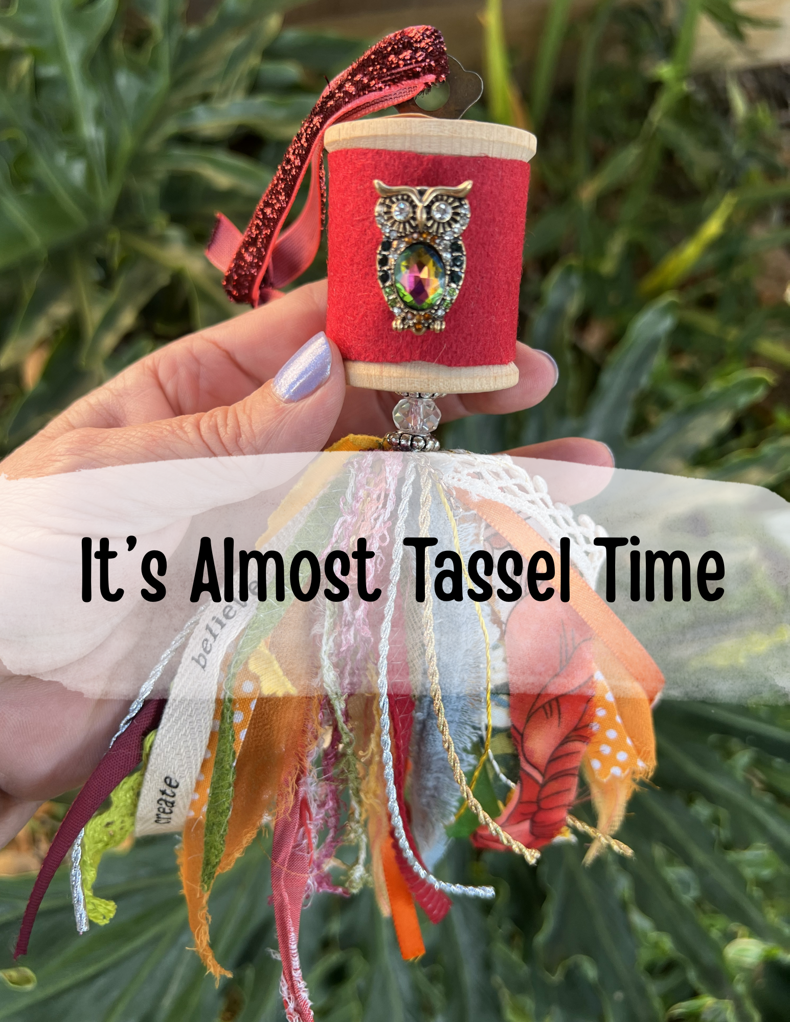 It’s Almost Tassel Time.png