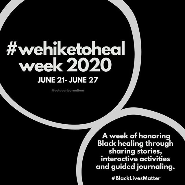 @outdoorjournaltour is hosting a special #wehiketoheal week next week. This will be a week of honoring Black healing through sharing stories, journaling prompts and individual healing hikes/walks.⁠
⁠
We encourage you to participate.⁠
⁠
LINK IN BIO to