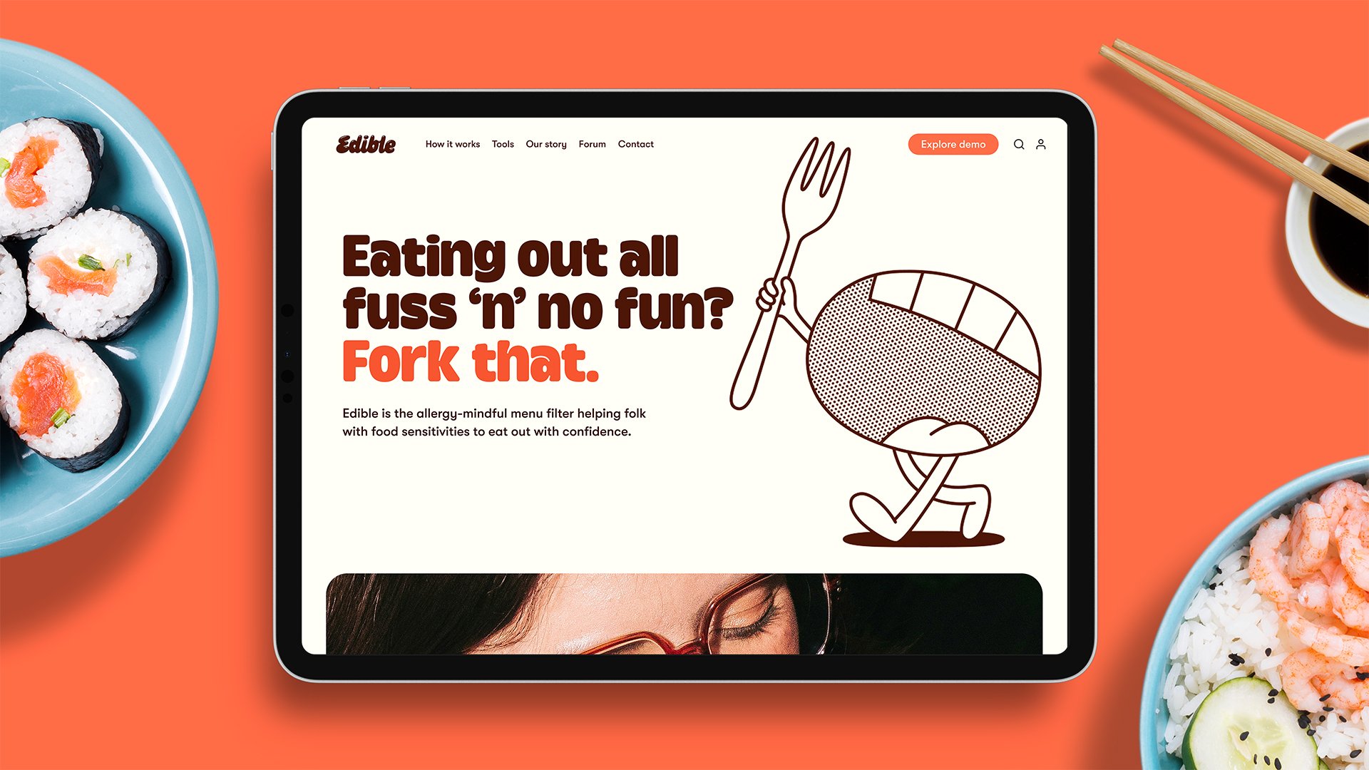  With a gooey, hand-lettered wordmark, doughy typography, and stomach-rumbling imagery, every element of the identity is designed to live up to Edible's name — all backed by a strategic 'menufesto'. Teaming up with illustrator Ant Gardner, we created