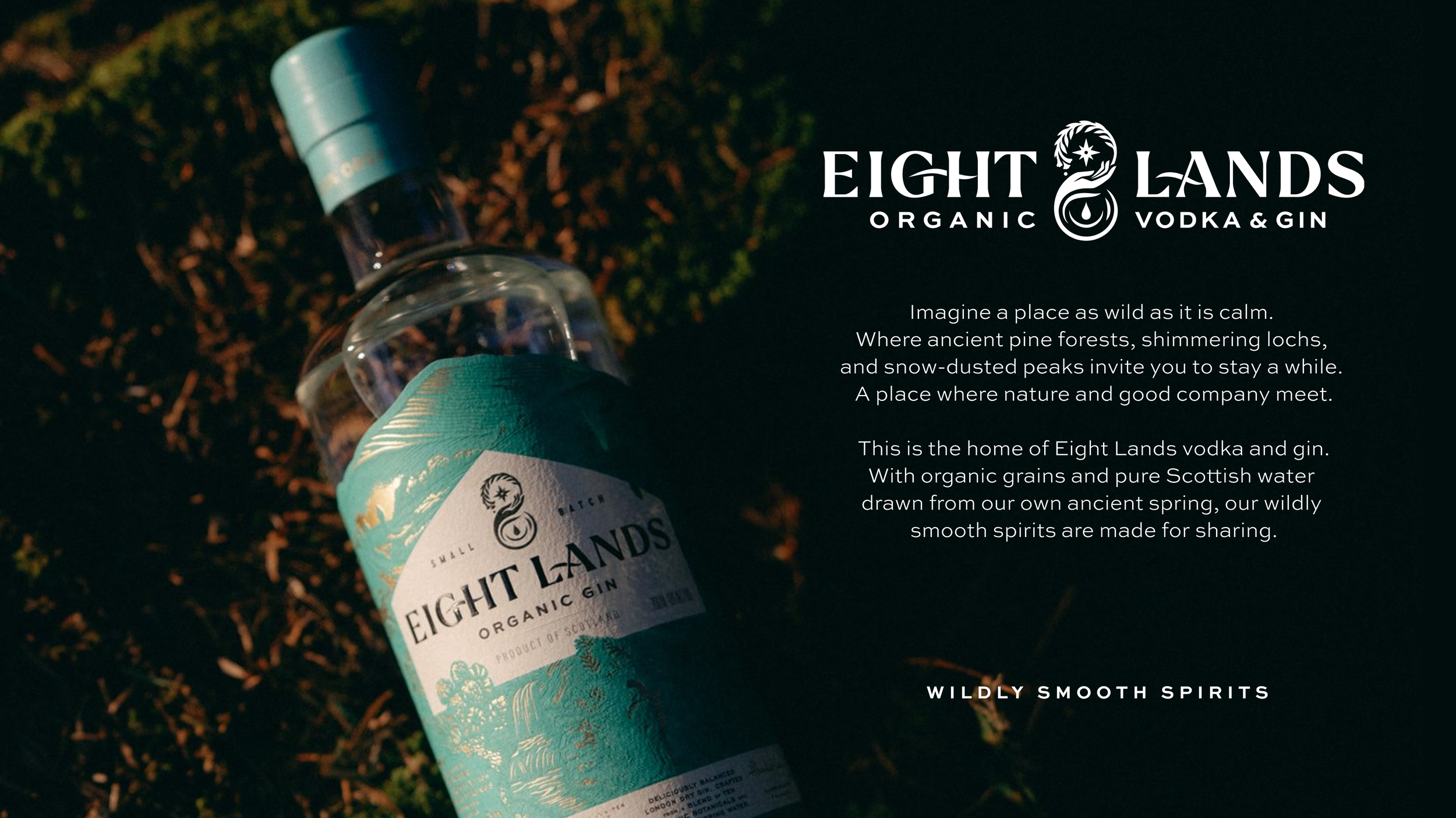  We worked with Eight Lands to build a comprehensive brand strategy and messaging framework, before creating a brand voice as velvety as their vodka and as warm as their gin.  Their brand story has been translated into a new bottle design by Stranger