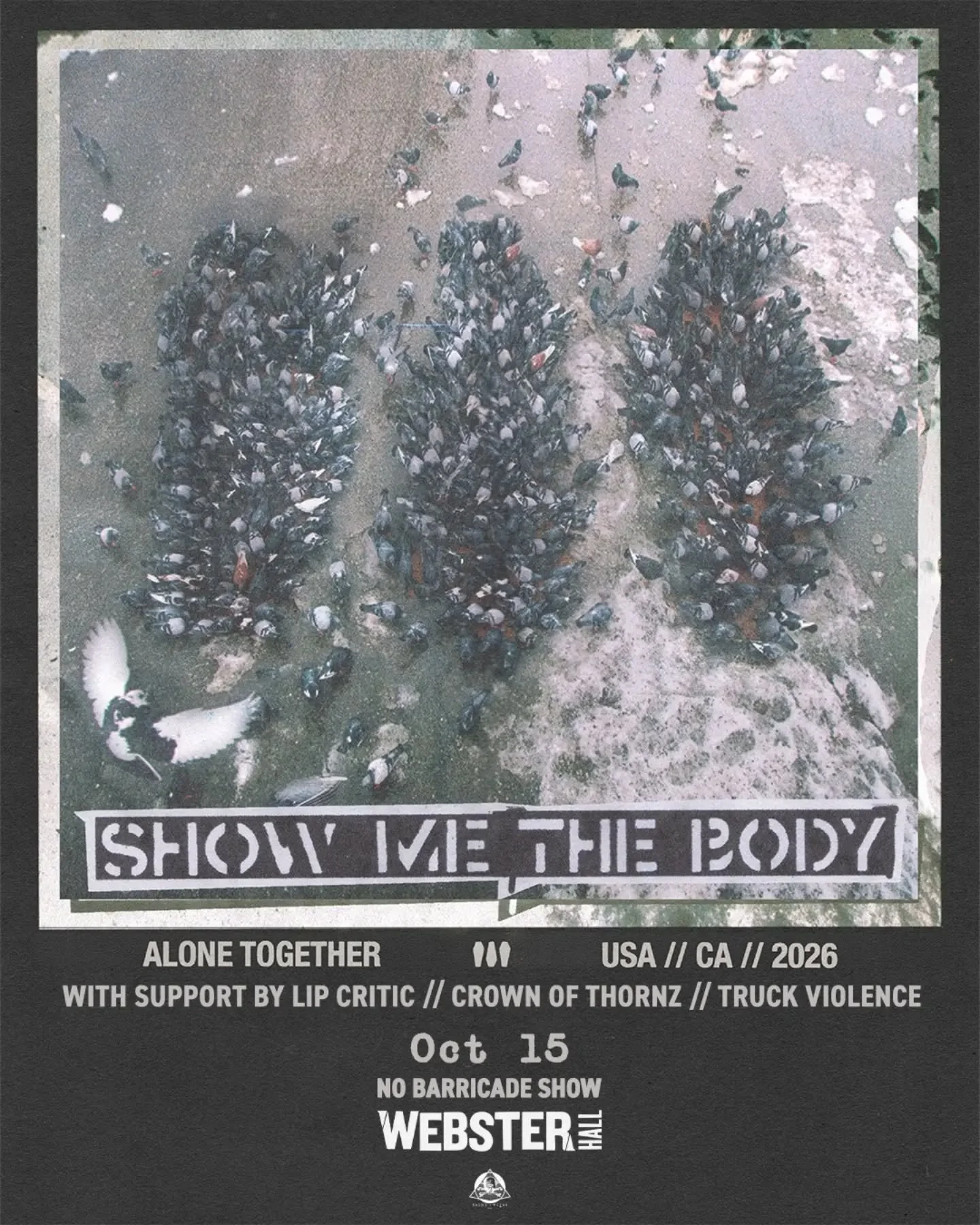 How about another CONTEST? 

It's been a minute.. 

Who wants to see Show Me The Body playing Webster Hall on October 15th (the day after my birthday, if you're wondering.. 😜)
Lip Critic, Crown of Thornz and Truck Violence opens!!

I saw @showmetheb