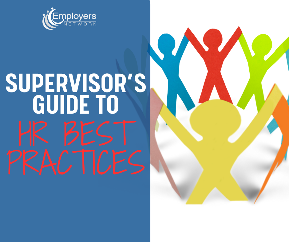 Supervisor's Guide to HR Best Practices — Employers Network