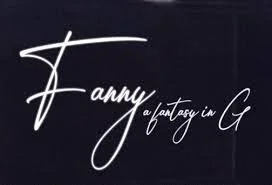 Fanny:  a Fantasy in G