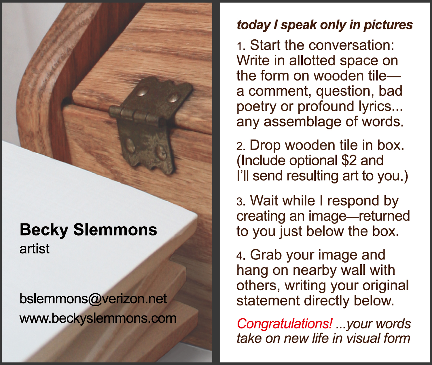 Today speak only in pictures , 2013, front and back of instruction card, 500 commercially printed, 3 1/2 x 2 in.