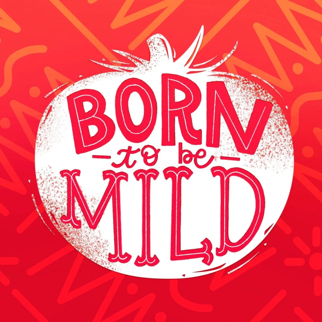Born to Be Mild