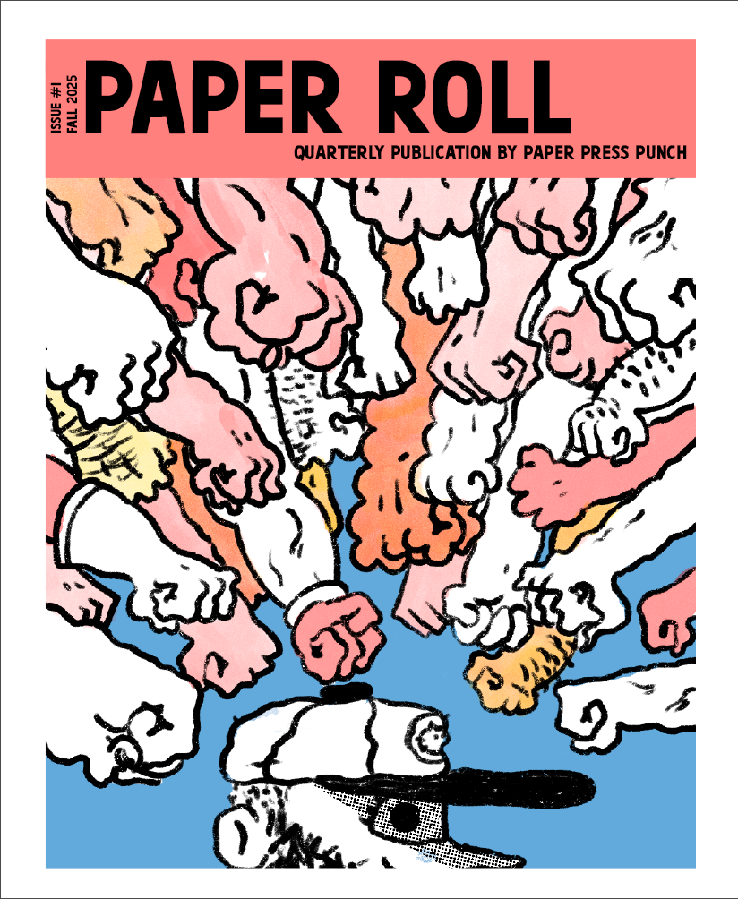 Paper Roll: Quarterly Publication