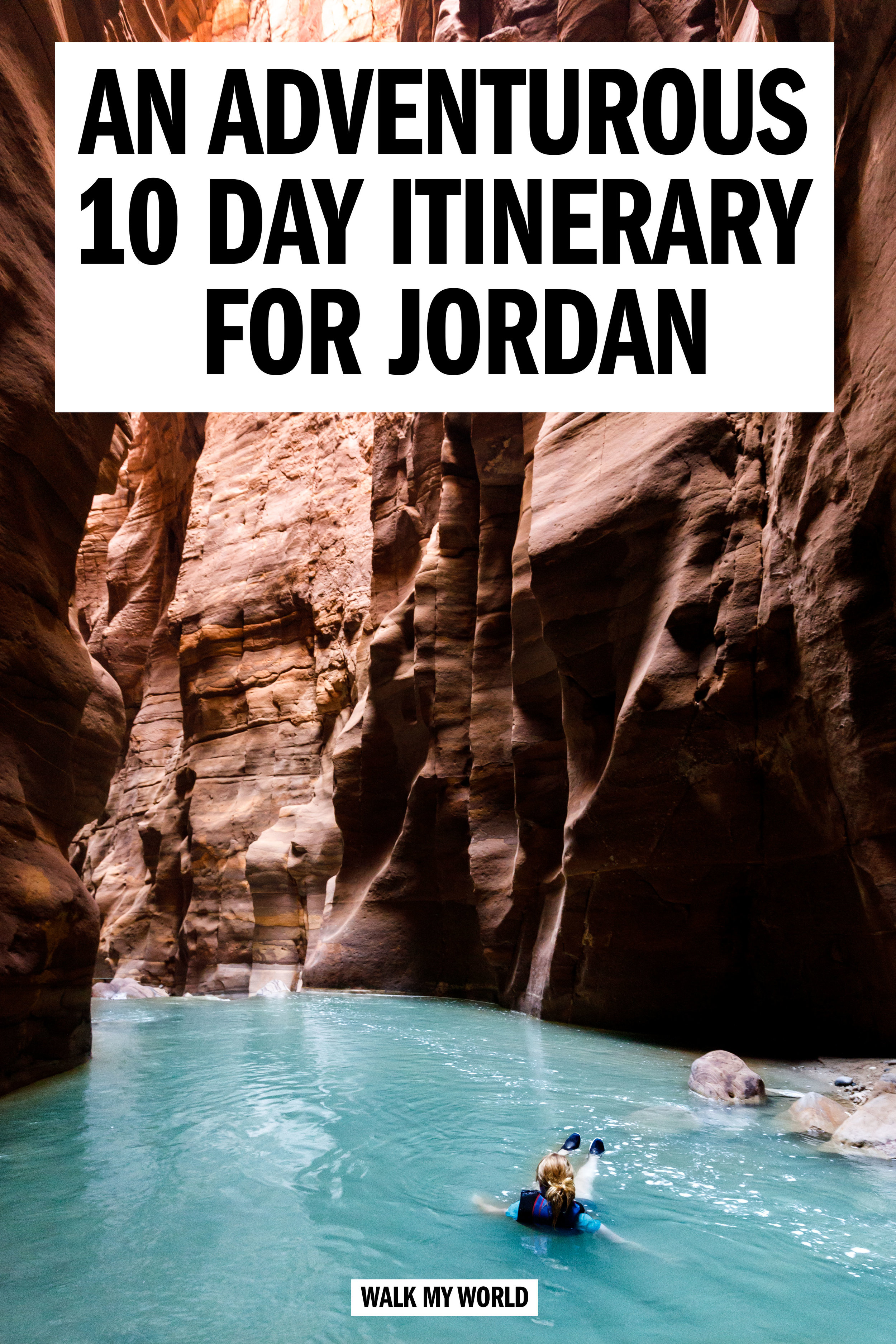 A 10 day Jordan Itinerary that's 