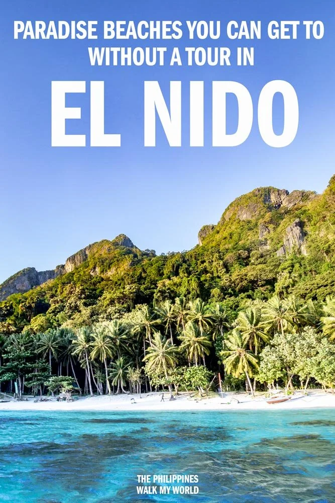 10 Stunning El Nido Beaches You Can Visit Without A Tour Walk My