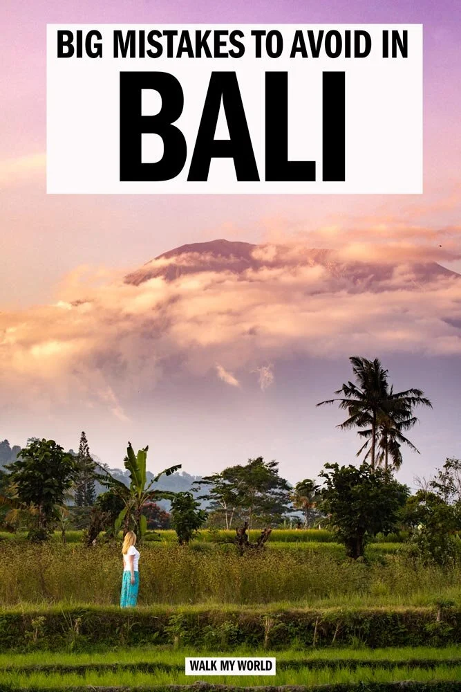 13 Big Mistakes To Avoid In Bali Walk My World Bali is an island that offers many exotic places to discover, scrumptious food to eat and rich culture to absorb. 13 big mistakes to avoid in bali