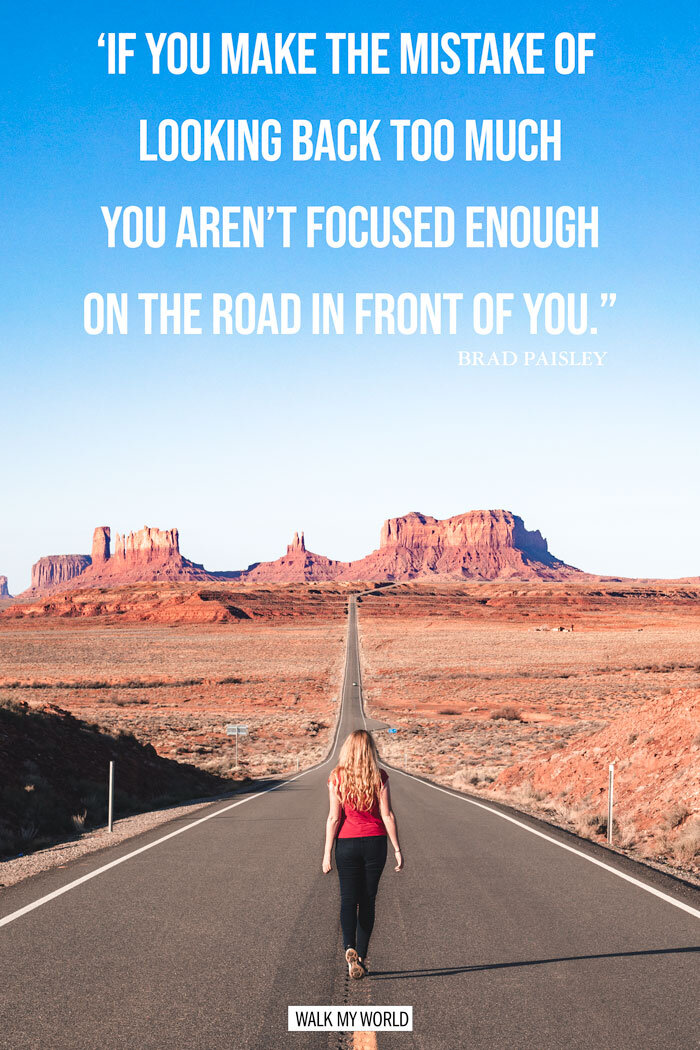 Road Trip Quotes - If you make the mistake of looking back too much, you aren't focused enough on the road ahead. Brad Paisley