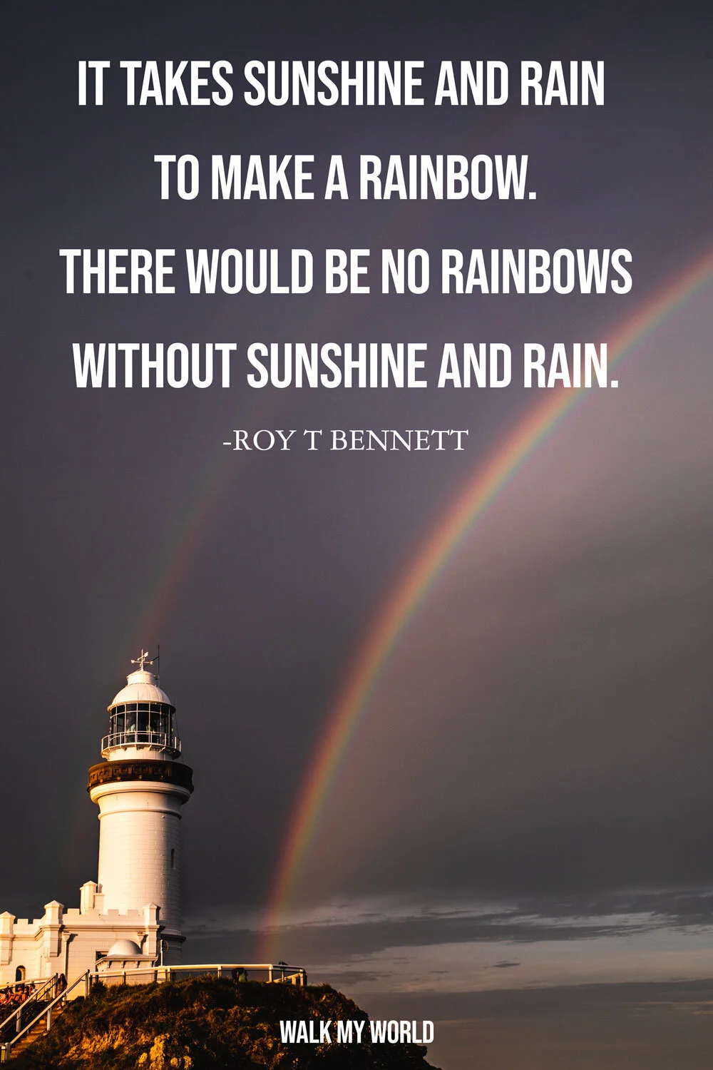 70 motivational Rainbow Quotes to inspire you on rainy days — Walk ...