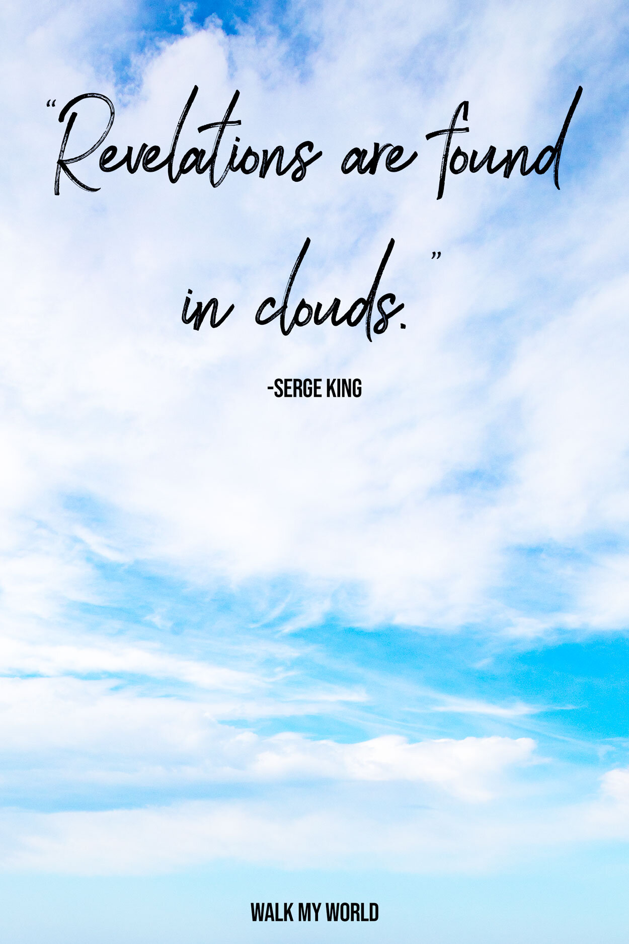 40 Inspirational Cloud Quotes to brighten your day — Walk My World