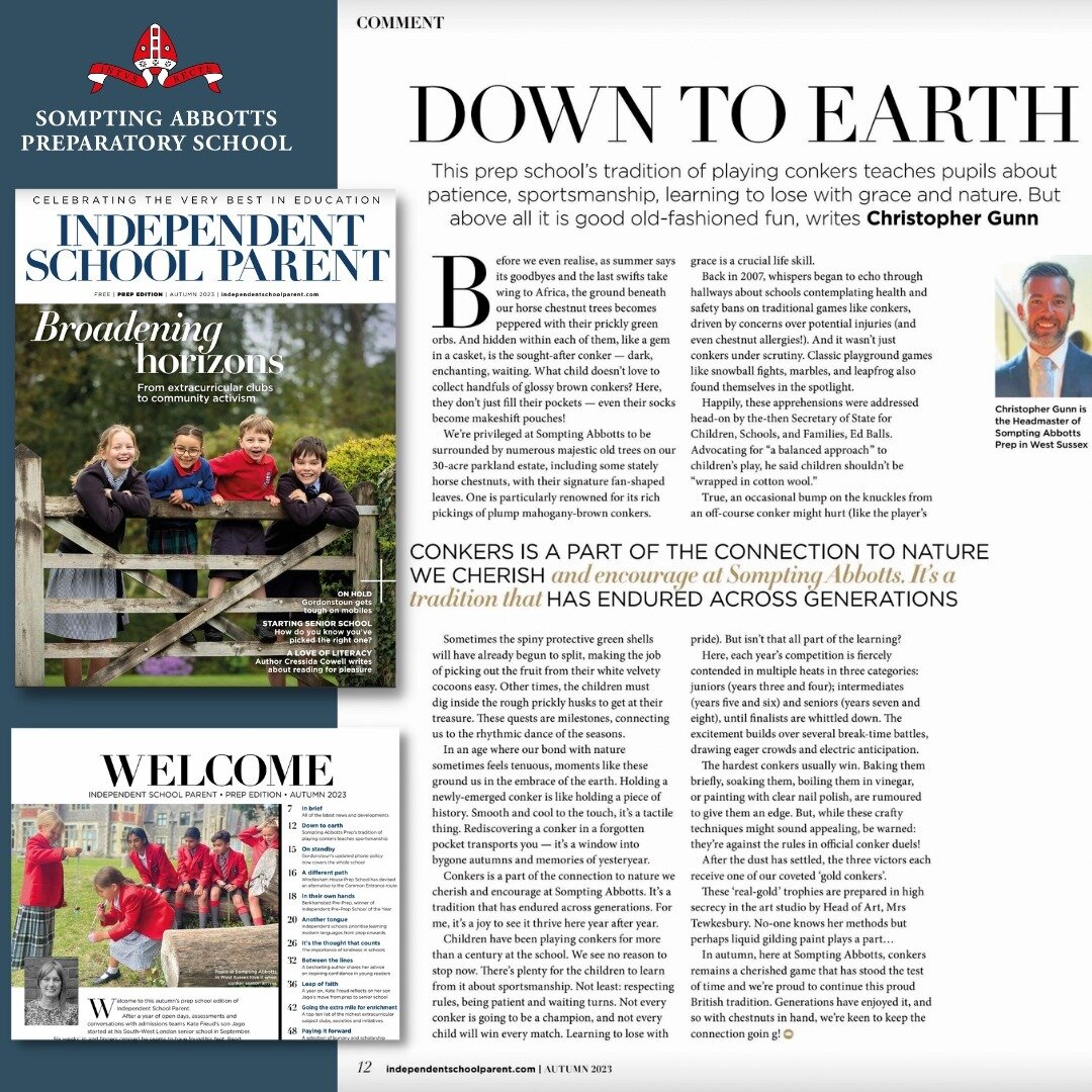 We're delighted that Independent School Parent Magazine has published this lovely article about our school's century-old conker game tradition in its latest prep issue. To see the full issue online (our article is on page 12), please visit this link: