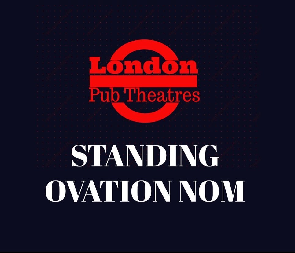 Yes!!!!!! ❤️❤️❤️❤️

Absolutely thrilled to receive a Standing Ovation Nomination from London Pub Theatres for #KittyintheLane. 

🥹💫✨❤️💥🤞💙 

So much hard work and effort and passion has gone into this show and nice to get an award nomination in r