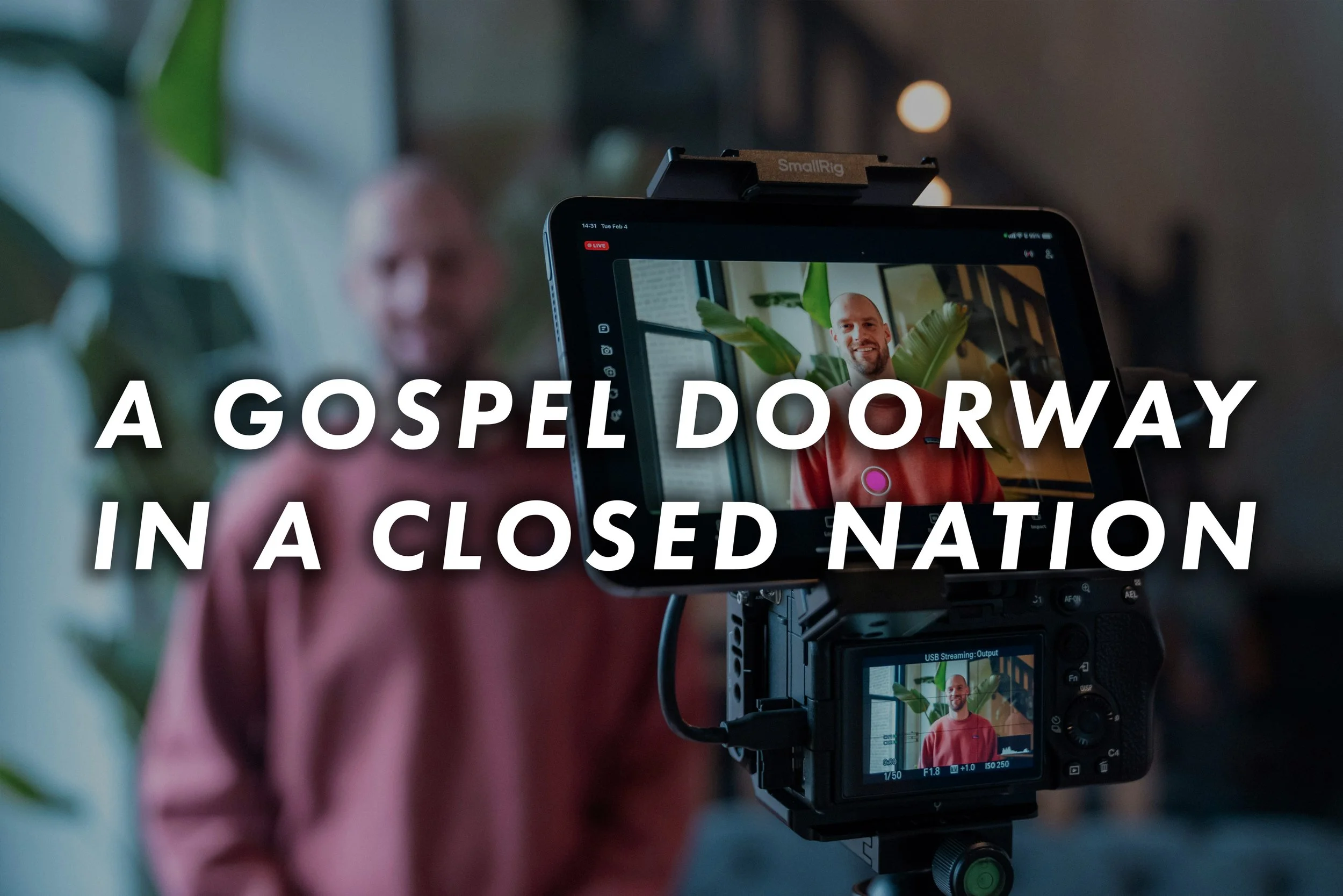 A Gospel Doorway in a Closed Nation