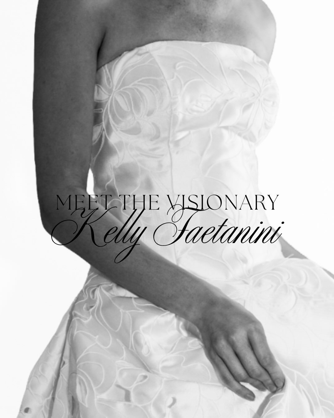 Every gown tells a story, but every great gown begins with a designer.

Get to know the heart, vision, and craftsmanship behind Kelly Faetanini🤍