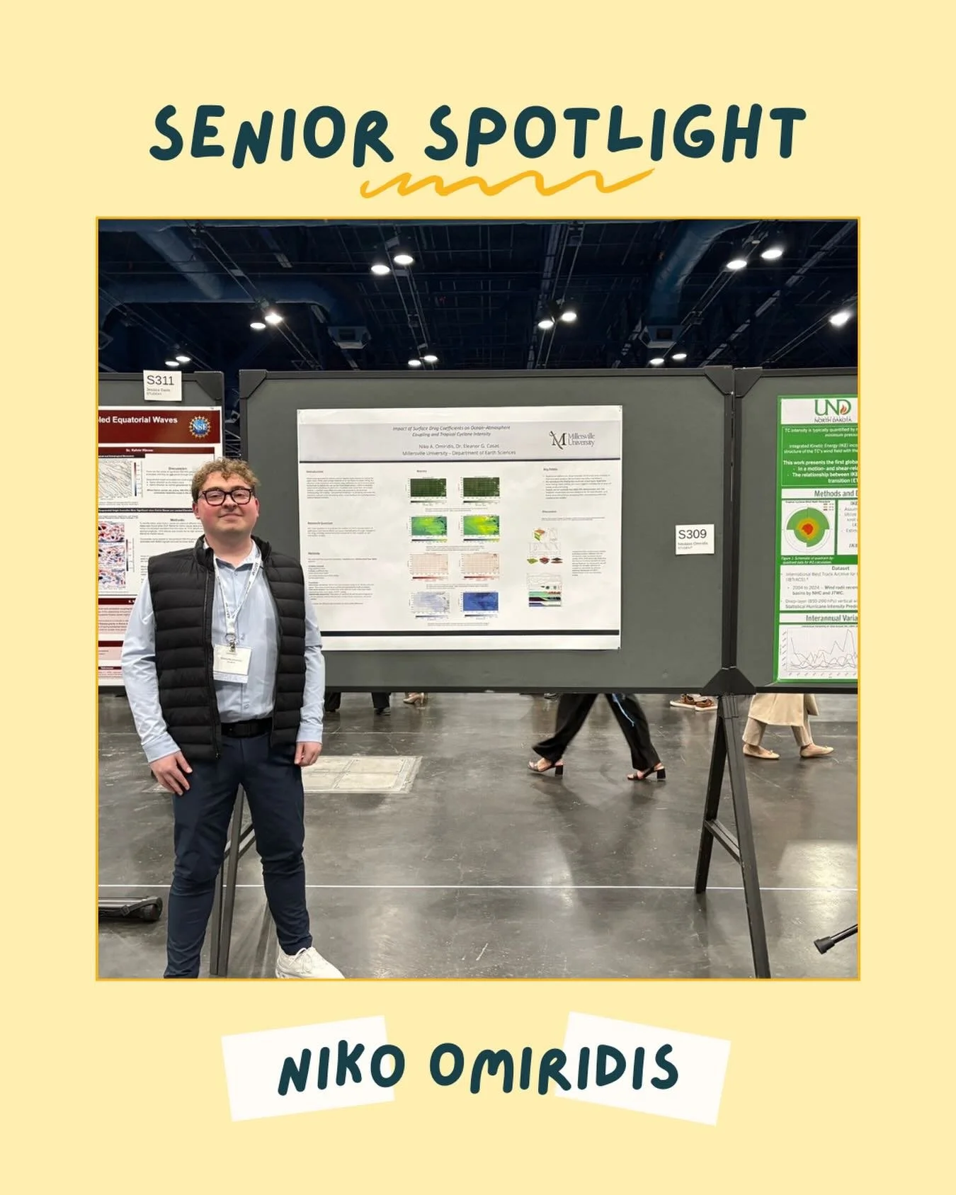 Our next senior spotlight is Niko Omiridis of West Chester, Pennsylvania!

During his time at Millersville University, Niko participated in Campus Weather Service, AMS, and Phi Sigma Pi Honor Fraternity.

Niko&rsquo;s favorite memory from his time at