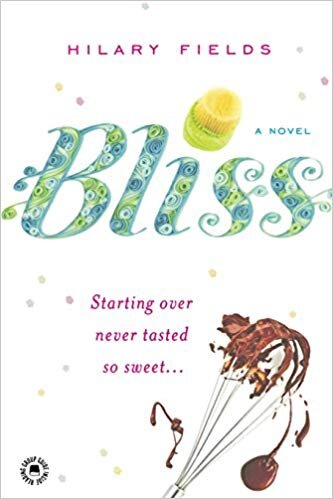 Bliss by Hilary Fields